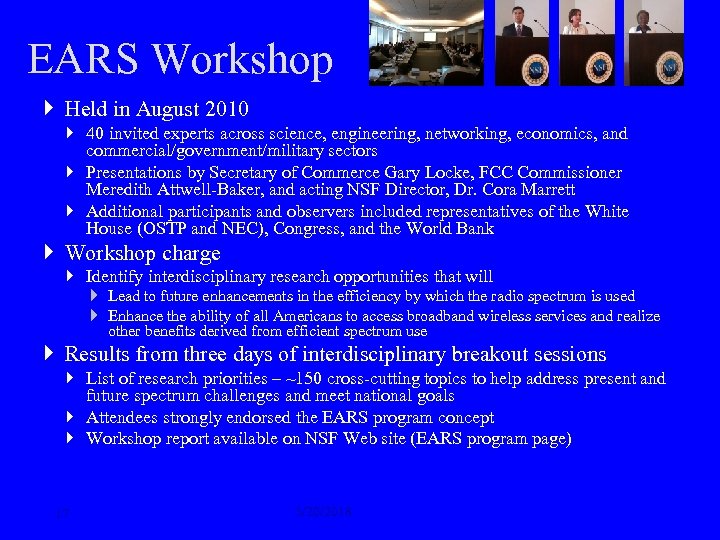 EARS Workshop Held in August 2010 40 invited experts across science, engineering, networking, economics,