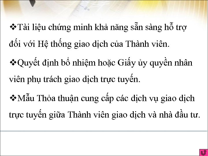 v. Tài liệu chứng minh khả năng sẵn sàng hỗ trợ đối với Hệ