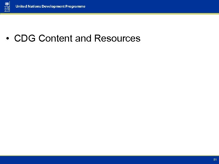  • CDG Content and Resources 51 