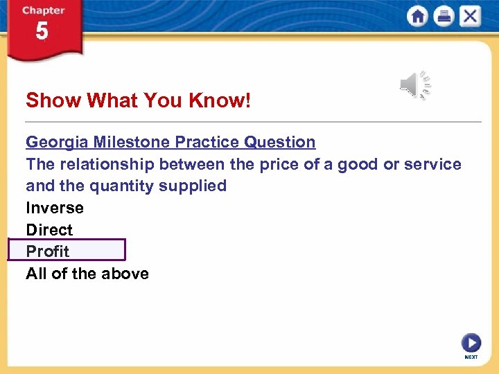Show What You Know! Georgia Milestone Practice Question The relationship between the price of