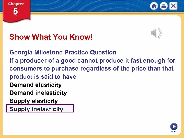 Show What You Know! Georgia Milestone Practice Question If a producer of a good