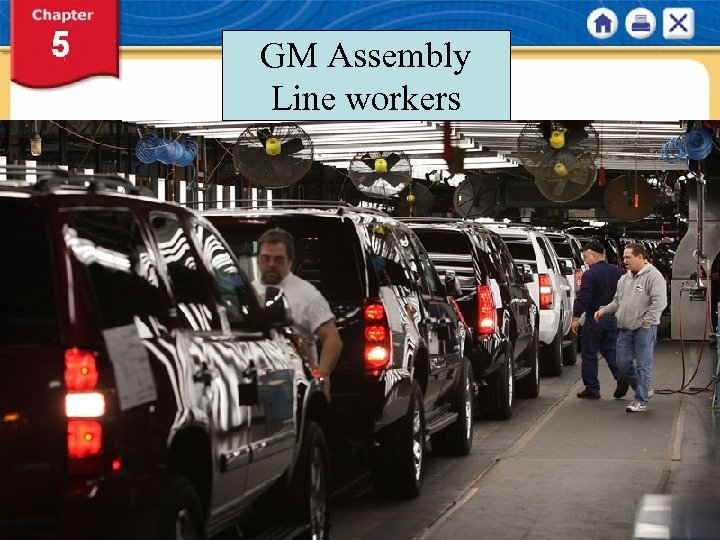 GM Assembly Line workers NEXT 