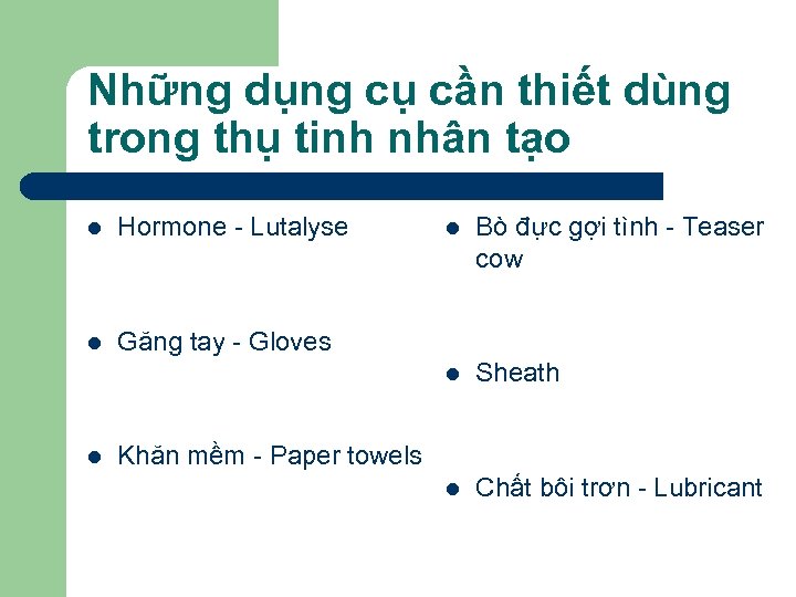 Những dụng cụ cần thiết dùng trong thụ tinh nhân tạo l Hormone -