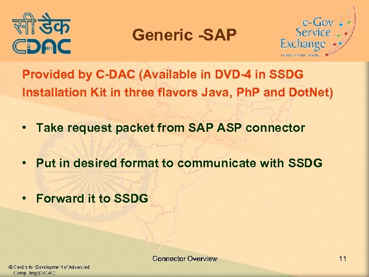 Generic -SAP Provided by C-DAC (Available in DVD-4 in SSDG Installation Kit in three