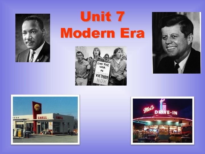 Unit 7 Modern Era 