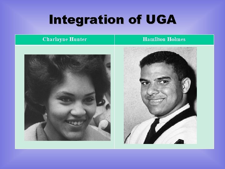 Integration of UGA Charlayne Hunter Hamilton Holmes 