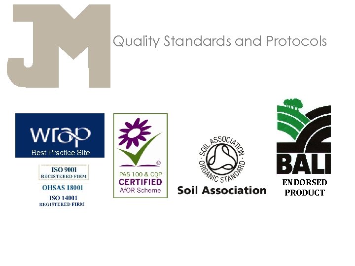 Quality Standards and Protocols Best Practice Site ENDORSED PRODUCT 