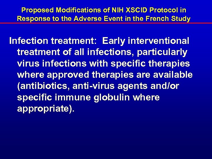 Proposed Modifications of NIH XSCID Protocol in Response to the Adverse Event in the