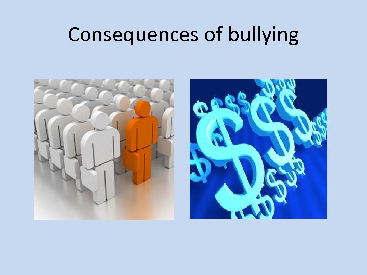 Consequences of bullying 