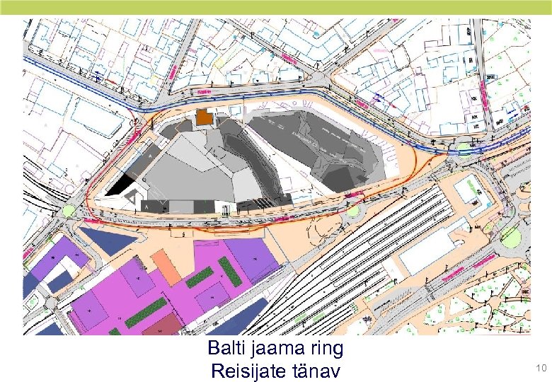 Balti jaama ring Reisijate tänav 10 