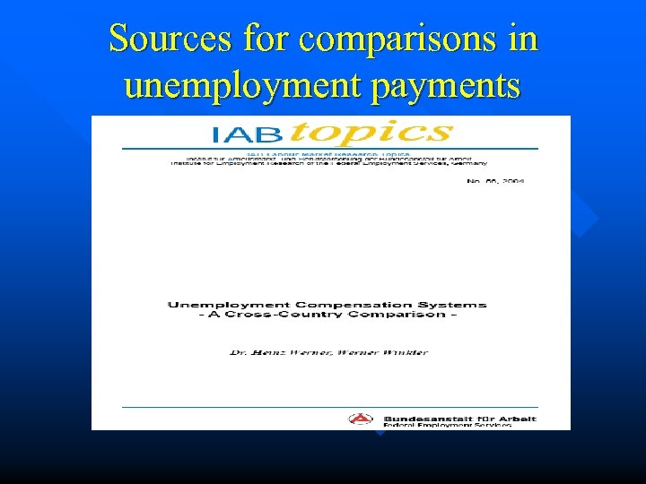 Sources for comparisons in unemployment payments 
