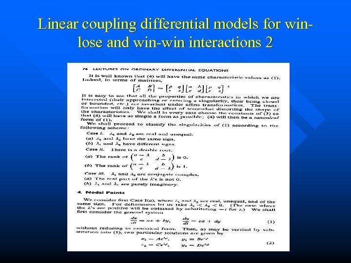 Linear coupling differential models for winlose and win-win interactions 2 