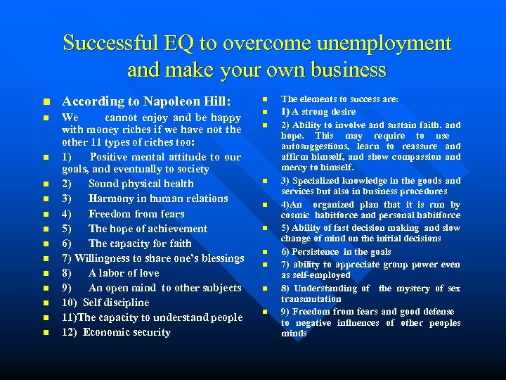 Successful EQ to overcome unemployment and make your own business n According to Napoleon