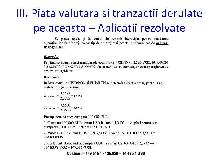 III. Piata valutara si tranzactii derulate pe aceasta – Aplicatii rezolvate 