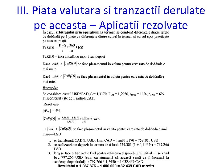 III. Piata valutara si tranzactii derulate pe aceasta – Aplicatii rezolvate 