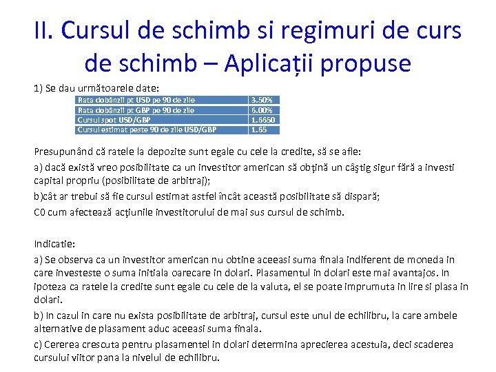 II. Cursul de schimb si regimuri de curs de schimb – Aplicații propuse 1)