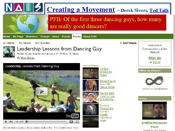 Creating a Movement ~ Derek Sivers, Ted Talk PFB: Of the first three dancing