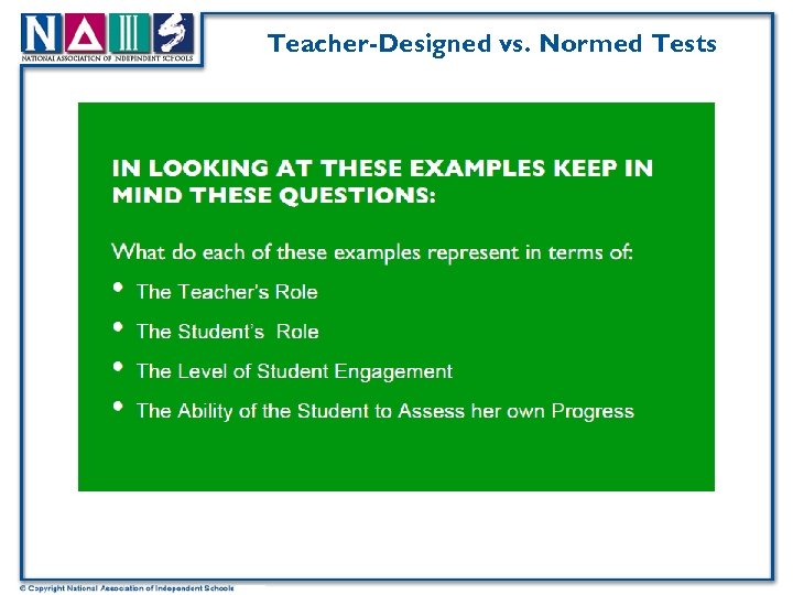 Teacher-Designed vs. Normed Tests 