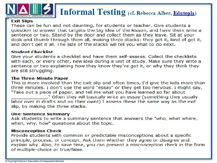 Informal Testing (cf. Rebecca Alber, Edutopia) 