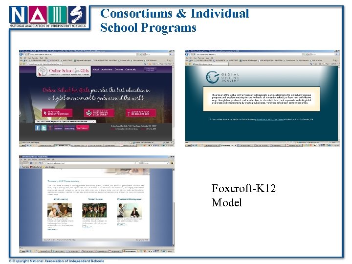 Consortiums & Individual School Programs Foxcroft-K 12 Model 