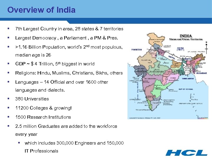 Overview of India § 7 th Largest Country in area, 28 states & 7