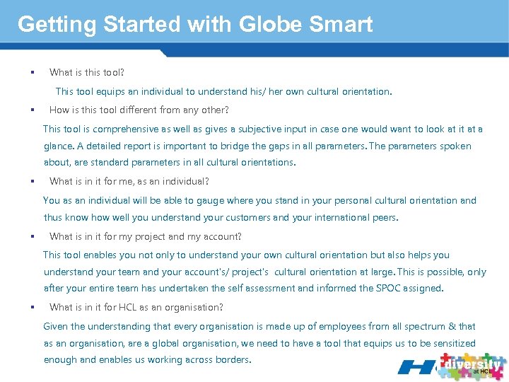 Getting Started with Globe Smart § What is this tool? This tool equips an