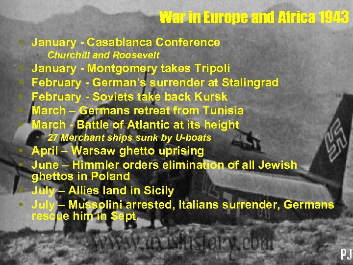 War in Europe and Africa 1943 § January - Casablanca Conference • Churchill and