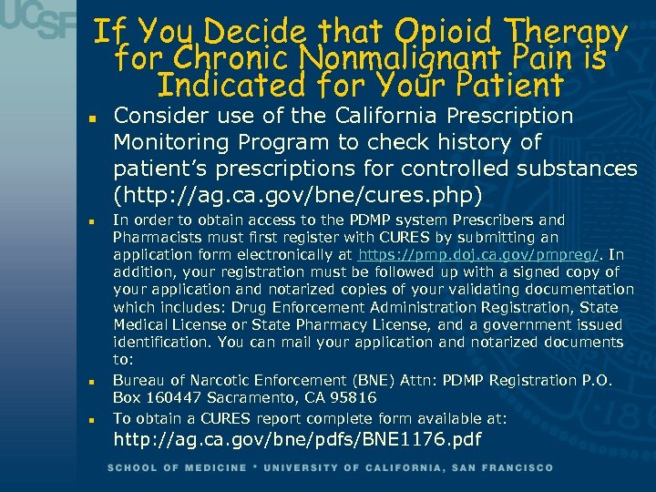 If You Decide that Opioid Therapy for Chronic Nonmalignant Pain is Indicated for Your