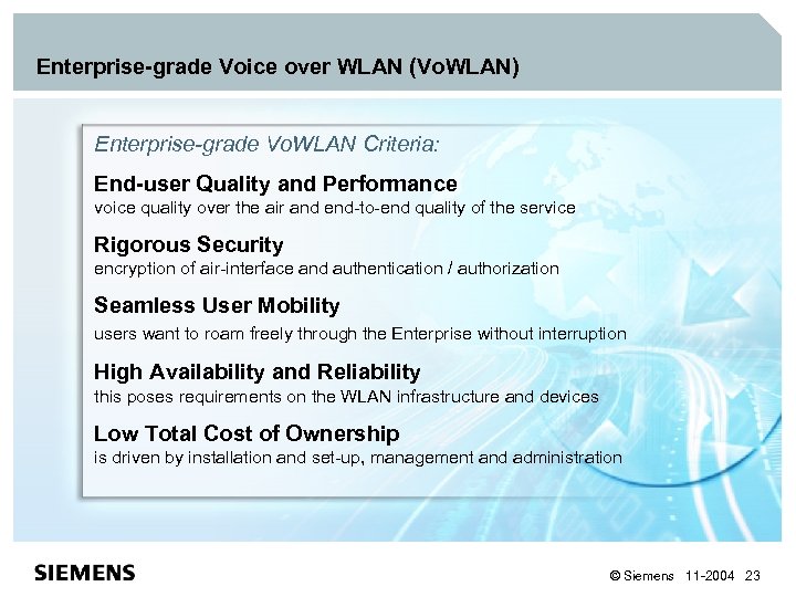 Enterprise-grade Voice over WLAN (Vo. WLAN) Enterprise-grade Vo. WLAN Criteria: End-user Quality and Performance