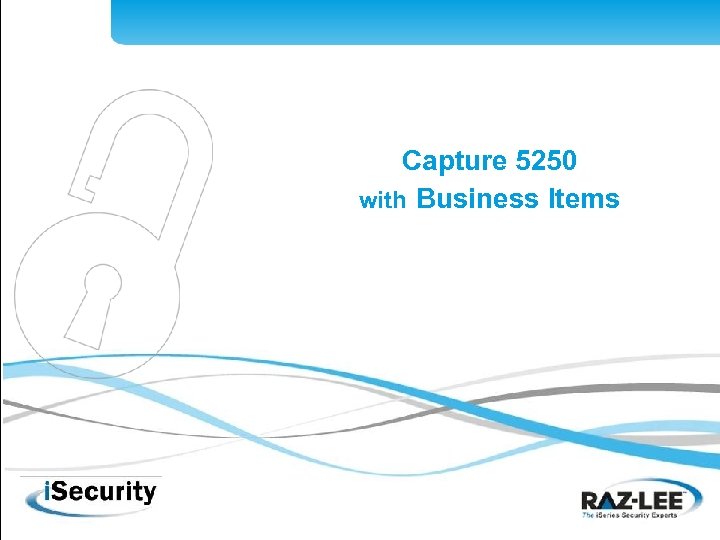 Capture 5250 with Business Items 1 