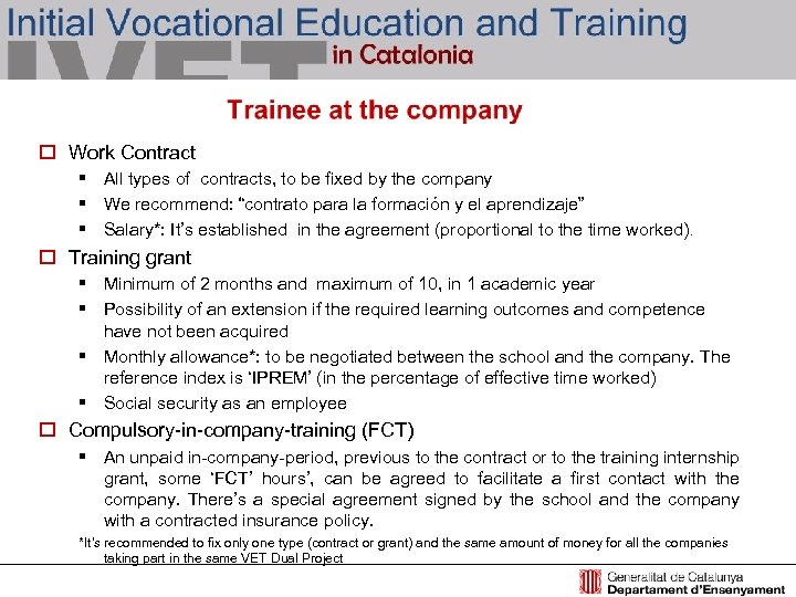 o Work Contract § All types of contracts, to be fixed by the company