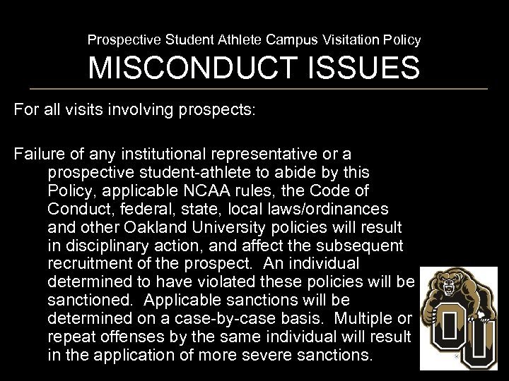 Prospective Student Athlete Campus Visitation Policy MISCONDUCT ISSUES For all visits involving prospects: Failure