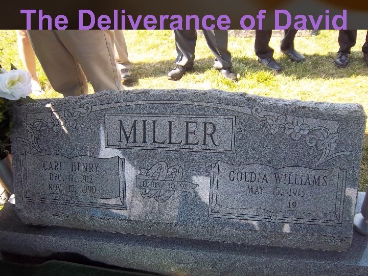 The Deliverance of David 19 