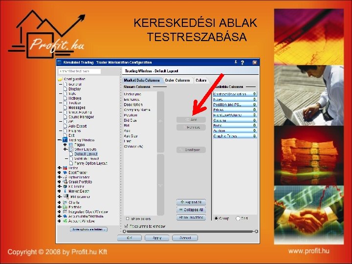 KERESKEDÉSI ABLAK TESTRESZABÁSA 