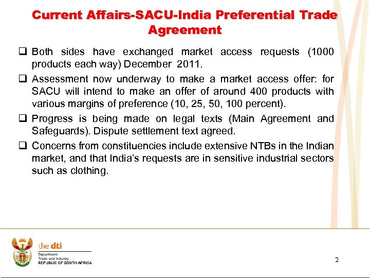 Current Affairs-SACU-India Preferential Trade Agreement q Both sides have exchanged market access requests (1000