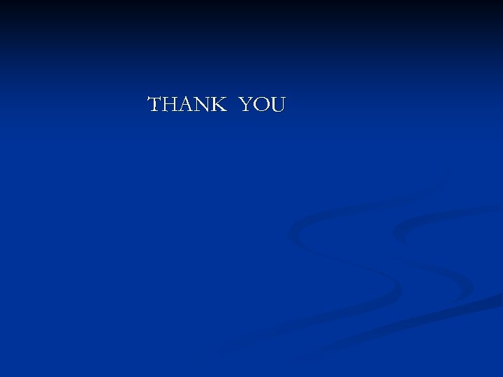 THANK YOU 
