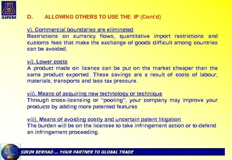 D. ALLOWING OTHERS TO USE THE IP (Cont’d) v). Commercial boundaries are eliminated Restrictions