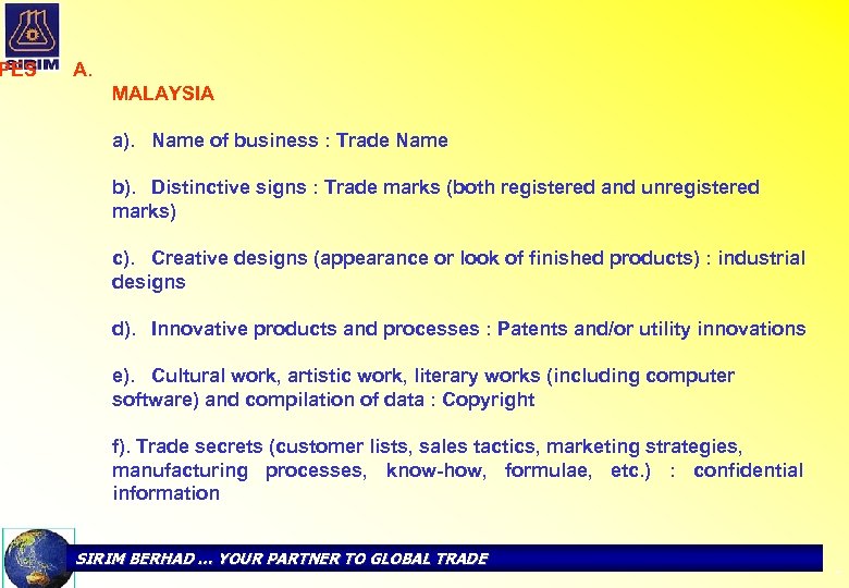 PES A. MALAYSIA a). Name of business : Trade Name b). Distinctive signs :