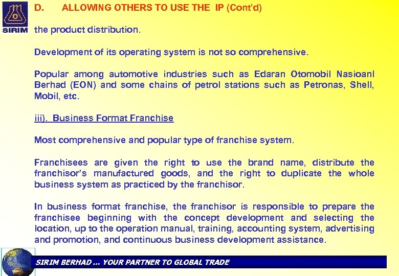 D. ALLOWING OTHERS TO USE THE IP (Cont’d) the product distribution. Development of its