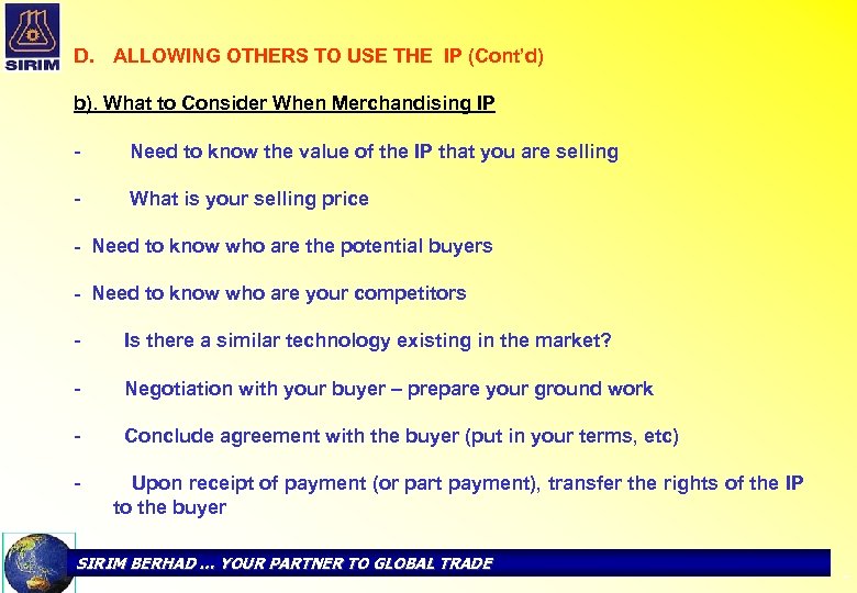D. ALLOWING OTHERS TO USE THE IP (Cont’d) b). What to Consider When Merchandising