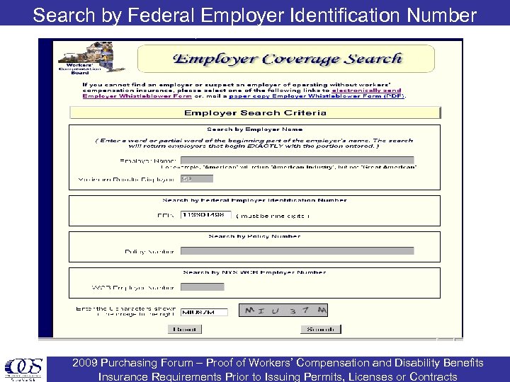 Search by Federal Employer Identification Number 2009 Purchasing Forum – Proof of Workers’ Compensation