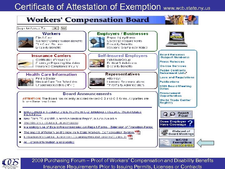 Certificate of Attestation of Exemption www. wcb. state. ny. us 2009 Purchasing Forum –