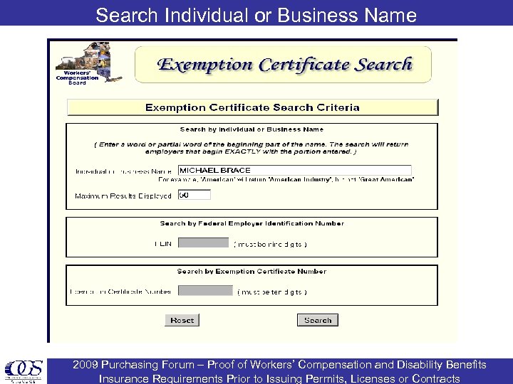 Search Individual or Business Name 2009 Purchasing Forum – Proof of Workers’ Compensation and