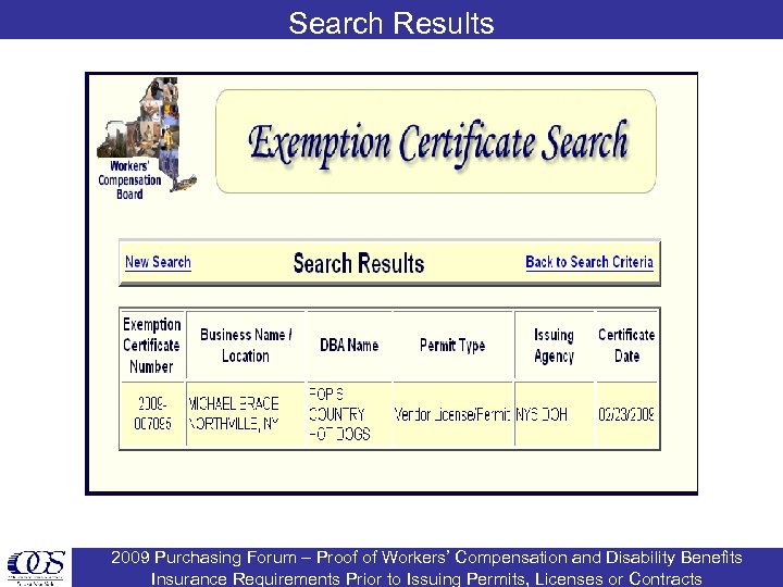 Search Results 2009 Purchasing Forum – Proof of Workers’ Compensation and Disability Benefits Insurance