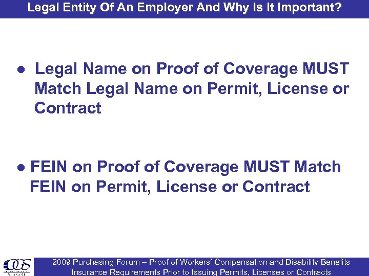 Legal Entity Of An Employer And Why Is It Important? ● Legal Name on