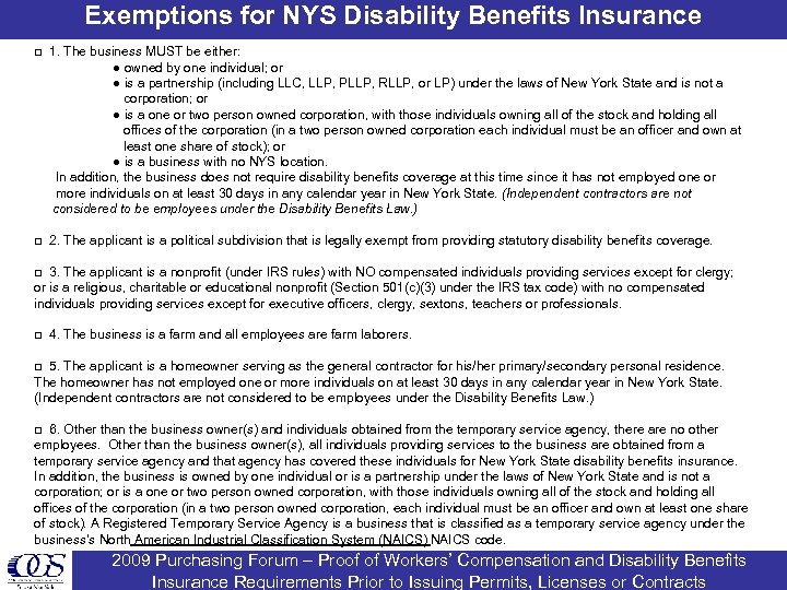 Exemptions for NYS Disability Benefits Insurance □ 1. The business MUST be either: ●