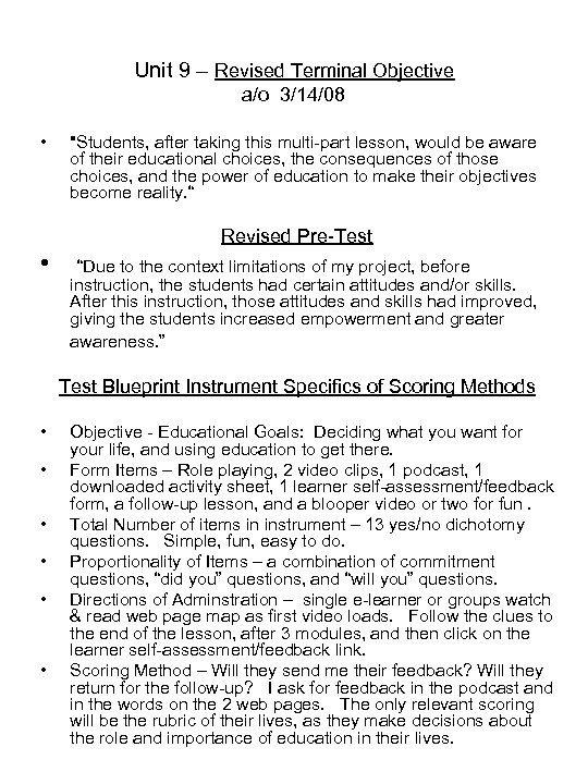 Unit 9 – Revised Terminal Objective a/o 3/14/08 • 