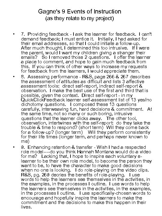 Gagne's 9 Events of Instruction (as they relate to my project) • • •