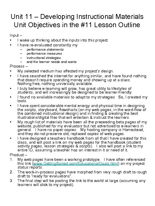 Unit 11 – Developing Instructional Materials Unit Objectives in the #11 Lesson Outline Input