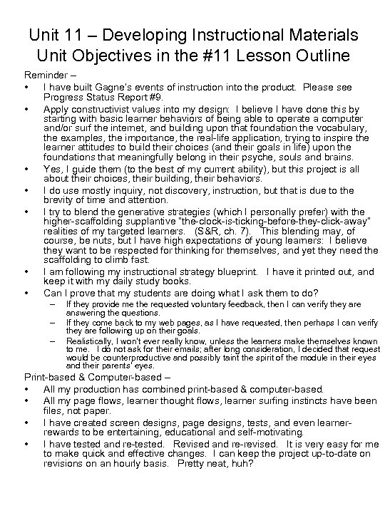 Unit 11 – Developing Instructional Materials Unit Objectives in the #11 Lesson Outline Reminder